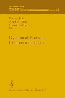  [(Dynamical Issues in Combustion Theory )] [Author: Paul C. Fife] [Sep-2012]