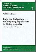 Trade and Technology as Competing Explanations for Rising Inequality: An Endogenous Growth Perspective 082046435X Book Cover