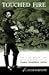 Touched by Fire: The Life, Death, and Mythic Afterlife of George Armstrong Custer