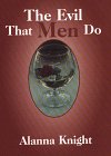 The Evil that Men Do 0783816499 Book Cover