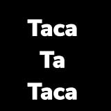 Taca Ta Taca [Explicit]