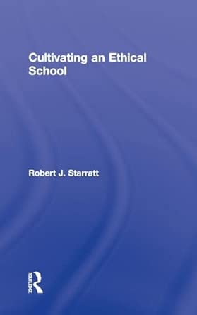 Cultivating an Ethical School book cover