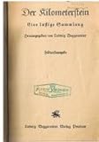  Der kleine Kilometerstein. Eine lustige Sammlung / gekürzte Feldposttaschenausgabe