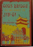 Hardcover God's Bridge: Or the Story of Jin-gi Book
