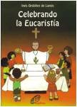 Paperback Celebrando La Eucaristía [Spanish] Book