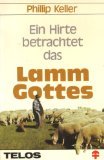 Ein Hirte betrachtet das Lamm Gottes. [Dt. von Charlotte Rathmann], Telos-Dokumentation ; 3882243872