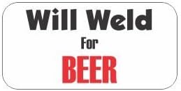 3pcs Will Weld for Beer Funny Hard Hat/Helmet Stickers