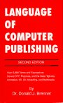 The Language of Computer Publishing 0929535146 Book Cover