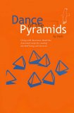 Dance of the Pyramids: A Personal Recipe to Aware, Enriched Living and Character: 01 (Living with Awareness)
