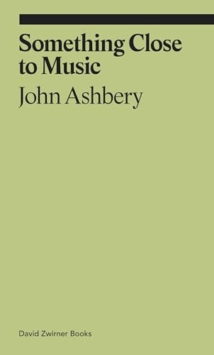 Something Close to Music: Late Art Writings, Poems, and Playlists (ekphrasis)