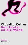 Den Teufel An Die Wand: Roman 3442363861 Book Cover