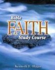 Bible Faith Study Course by Kenneth E Hagin (1991-07-01)