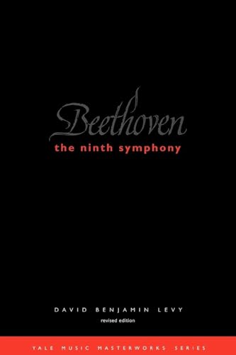 Beethoven: The Ninth Symphony (Revised Edition)