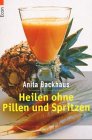 Heilen ohne Pillen und Spritzen
