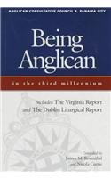 Being Anglican in the Third Millennium: The Official Report of the 10th Meeting of the Anglican Consultative Council : Panama 1996 0819217298 Book Cover