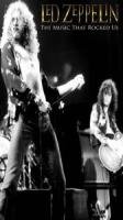 Led Zeppelin: the Music That Rocked Us