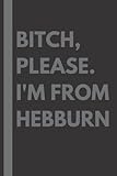 hebburn sports club events  Bitch, Please. I\'m From Hebburn: A Vulgar Adult Composition Notebook for a Native Hebburn Resident - 6x9 inches