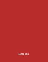 Notebook: Crimson Red Notebook, Lined (Composition Book Journal Diary) (Large 8.5 x 11 Letter Size) 1984943731 Book Cover