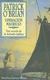 Operacion Mauricio: Una Novela de la Armada Inglesa / The Mauritius Command (Narrativas Historicas Edhasa) (Spanish Edition)