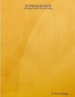 SUPERGENIUS: The Mega-Worlds of Herman Kahn 141163196X Book Cover