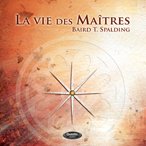 Vie des MaItres (La) - 4 CD AUDIO Spalding, Baird t.