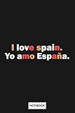  Spanish Quote Yo Amo Espaa Notebook: Matte Finish Cover, Diary, Journal, Planner, 6x9 120 Pages, Lined College Ruled Paper