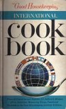 The Good Housekeeping International Cookbook, 1st ed. B000U2BZWU Book Cover
