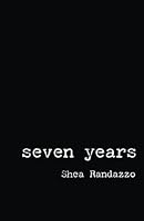 Seven Years 0741459922 Book Cover