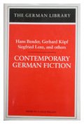 Contemporary German Fiction: Vol 99 (German Library S.)