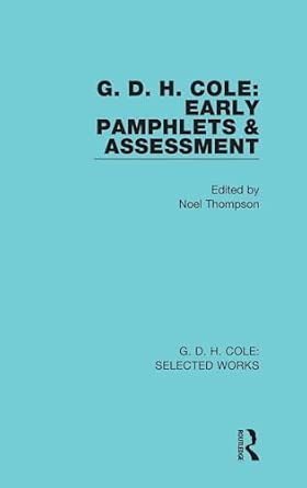 G. D. H. Cole: Early Pamphlets & Assessment book cover