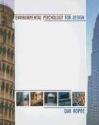 Environmental Psychology for Design by Dak Kopec (2006-05-30)