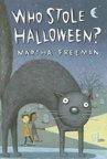 Who Stole Halloween? [Paperback] Freeman, Martha