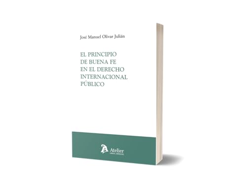 El principio de buena fe en el Derecho Internacional Público für 40,67 EUR bei amazon.de Bild: El principio de buena fe en el Derecho Internacional Público für 40,67 EUR bei amazon.de
