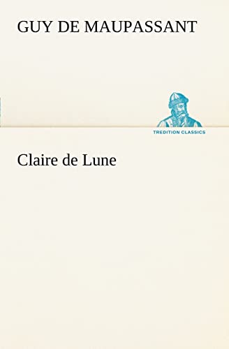 Claire de Lune (French Edition)