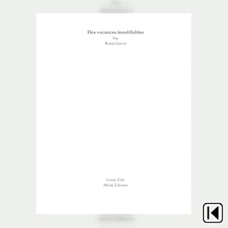Page de couverture de Des vacances inoubliables