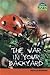 The War in Your Backyard: Life in an Ecosystem (Raintree Fusion)