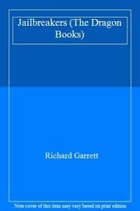 Paperback Jailbreakers (The Dragon Books) Book