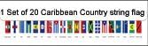 1 Set of 20 Caribbean Country String Flags (30FT)