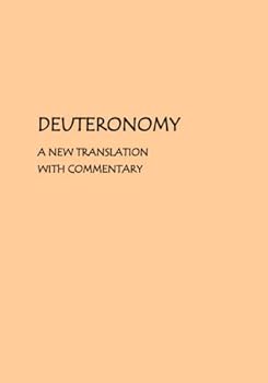 Paperback Deuteronomy: A new translation with commentary Book