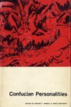 Confucian Personalities (Stanford Studies in the Civilizations of Eastern Asia)