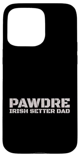 Irish Setter Dog Dad Proud Pet Owner Apparel �X�}�z�P�[�X iPhone 15 Pro Max �p
