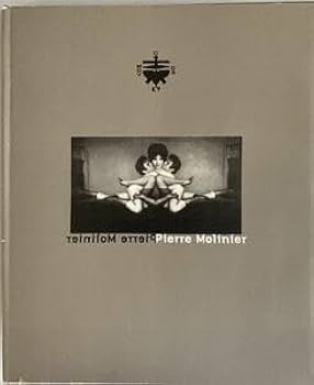 MOLINIER　Pierre Molinier　ピエール・モリニエ Pierre Molinier ピエール・モリニエ(Pierre Molinier（ピエール