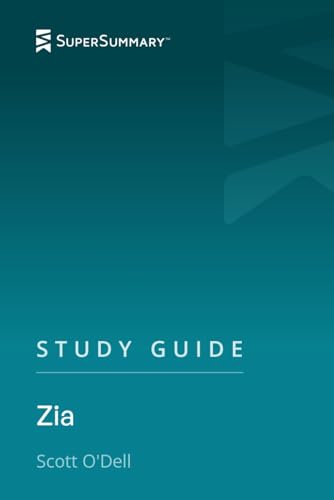 Study Guide: Zia by Scott O'Dell (SuperSummary)