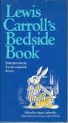 Hardcover Lewis Carroll's Bedside book: "entertainments for the wakeful hours" Book