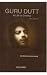 Guru Dutt: A Life in Cinema
