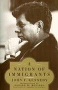 Image of A Nation of Immigrants: Written by John F. Kennedy, 2008 Edition, (Reprint) Publisher: Harper Perennial [Paperback]