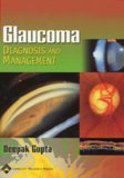 GLAUCOMA:DIAGNOSIS & MANAGEMENT 