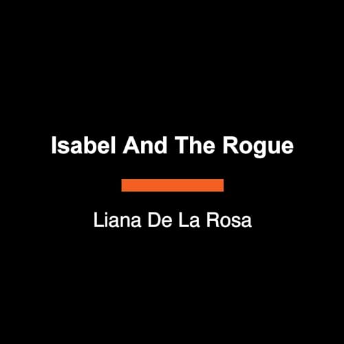 Isabel and the Rogue The Luna Sisters, Book 2 (Audible