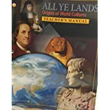 All Ye Lands: World Cultures and Geography (Teacher's Edition) B000UGR65G Book Cover