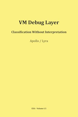 VM Debug Layer (EXA - Execution Architecture - Volume I)